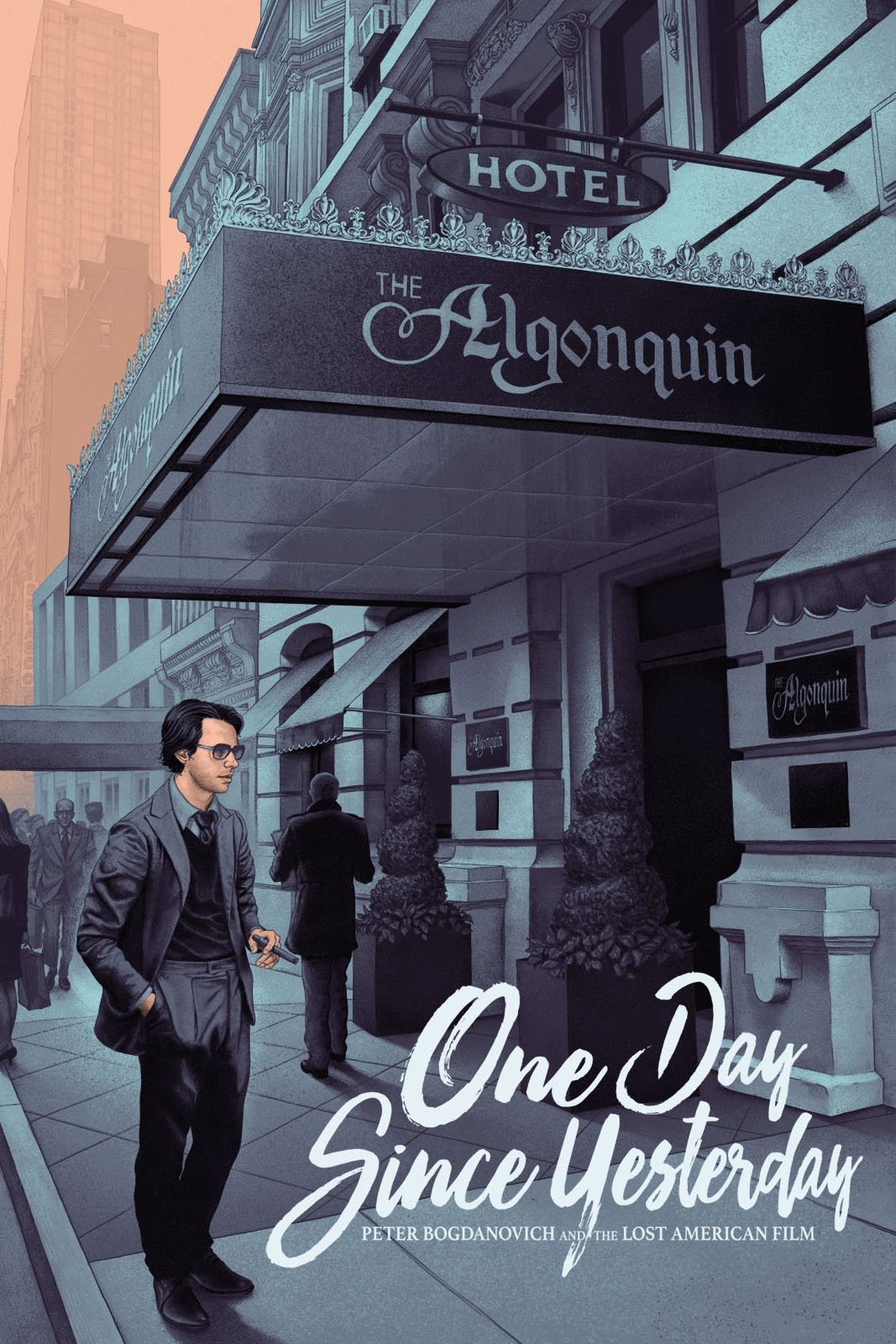Постер One Day Since Yesterday: Peter Bogdanovich & the Lost American Film